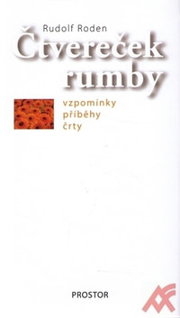 Čtvereček rumby. Vzpomínky, příběhy, črty