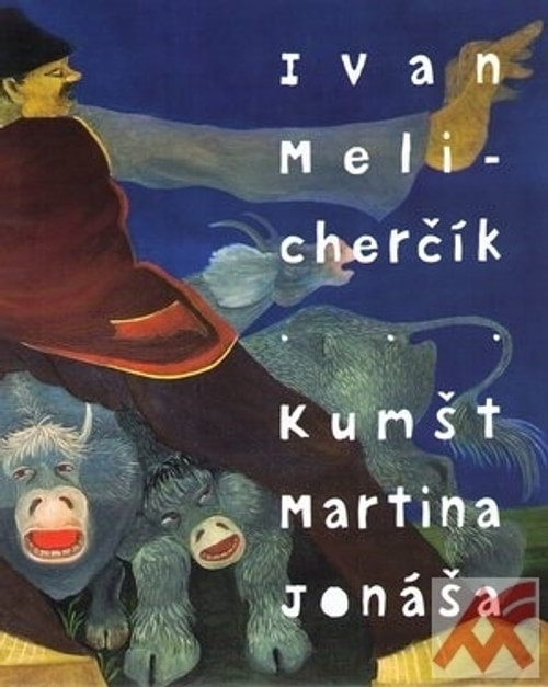 Kumšt Martina Jonáša