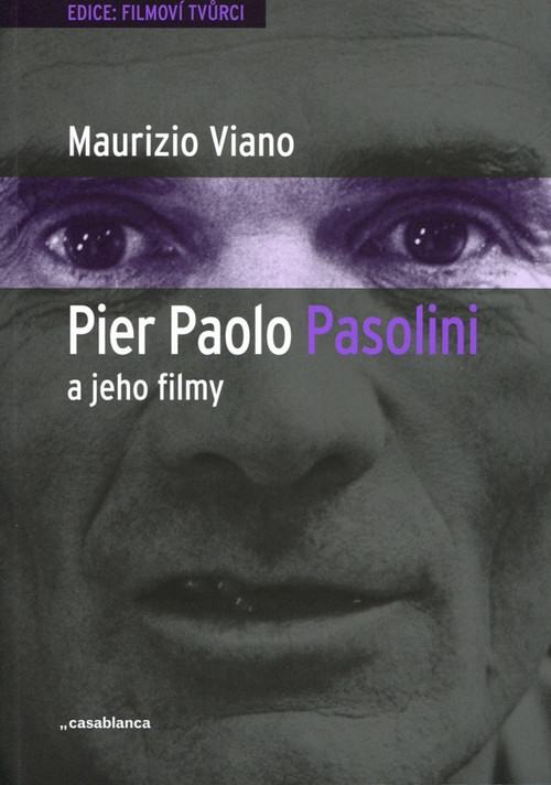 Pier Paolo Pasolini a jeho filmy
