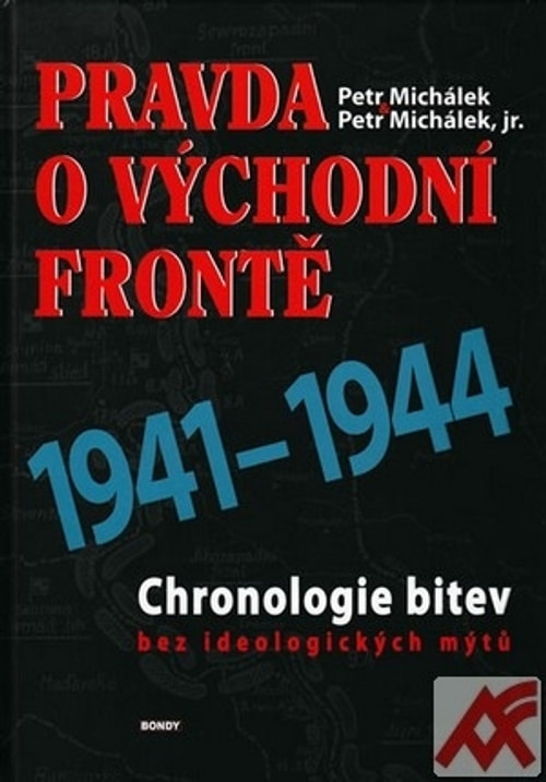 Pravda o východní frontě 1941-1944