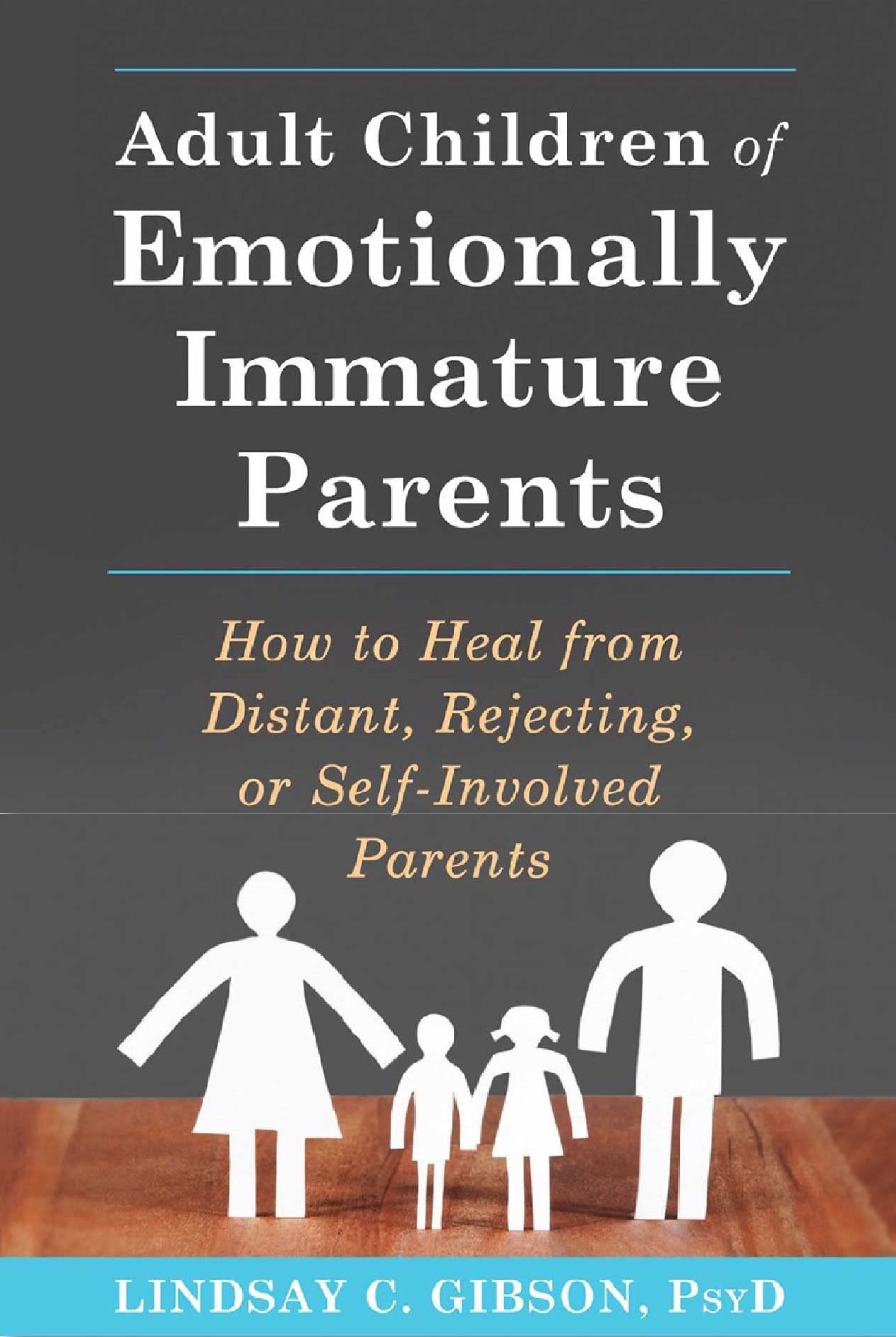 Adult Children of Emotionally Immature Parents