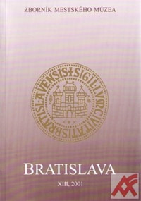 Bratislava XIII. Zborník mestského múzea 2001