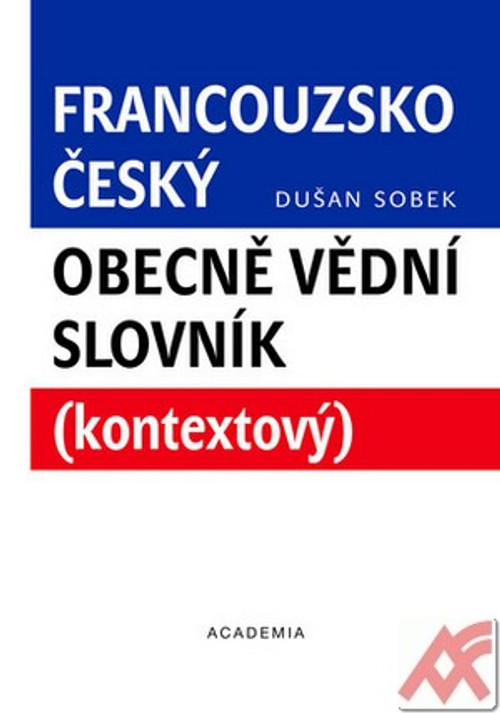 Francouzsko-český obecně vědní slovník (kontextový)