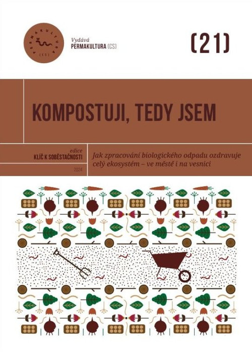 Kompostuji, tedy jsem