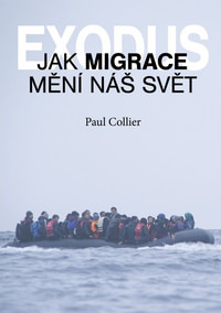 Exodus. Jak migrace mění náš svět