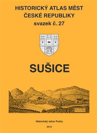 Sušice. Historický atlas měst České republiky svazek č. 27