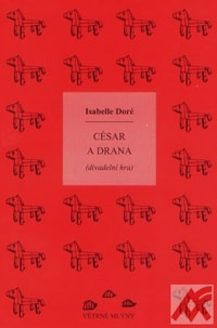 César a Drana (divadelní hra)