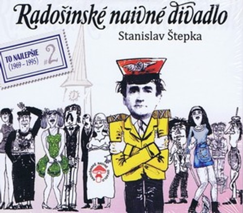 Radošinské naivné divadlo. To najlepšie 2 (1969-1995) - CD