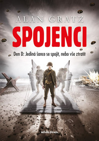 Spojenci. Den D: Jediná šance se spojit a vše ztratit