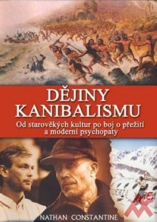 Dějiny kanibalismu. Od starověkých kultur po boj o přežití a moderní psychopaty
