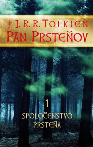 Pán Prsteňov 1. Spoločenstvo prsteňa (tvrdá väzba)