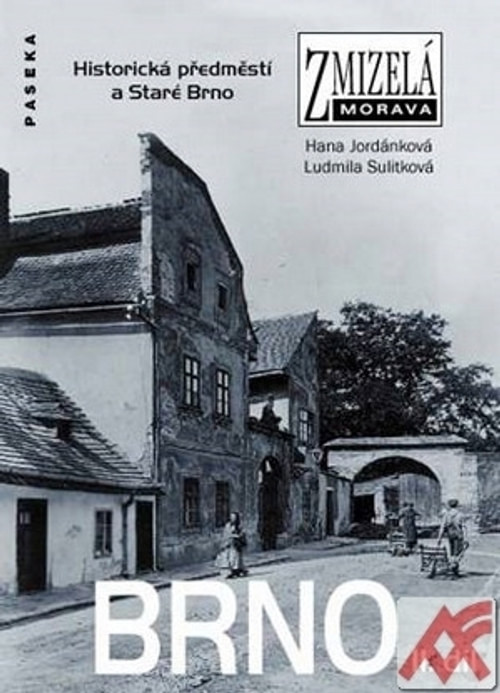 Brno II. - Zmizelá Morava