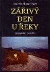 Zářivý den u řeky (geografie paměti)