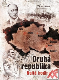Druhá republika. Nultá hodina