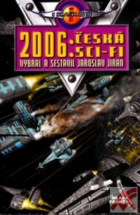 2006: Česká sci-fi