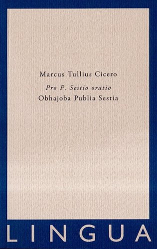 Obhajoba P. Sestia / Pro P. Sestio oratio