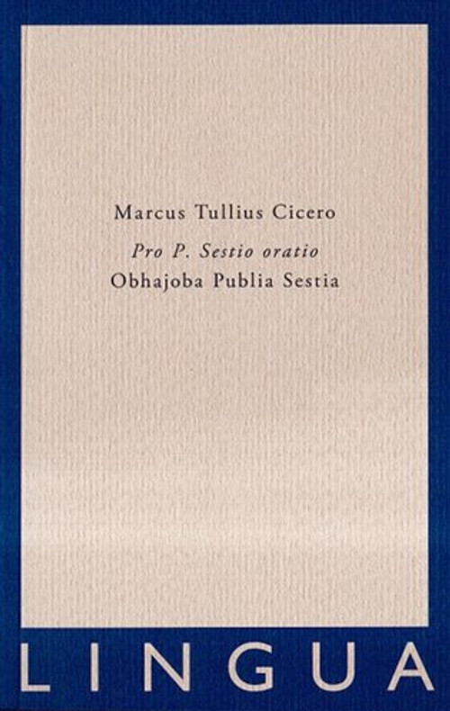 Obhajoba P. Sestia / Pro P. Sestio oratio