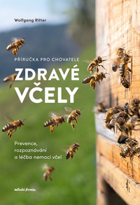 Zdravé včely - příručka pro chovatele