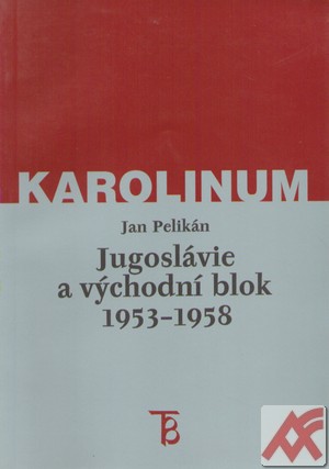 Jugoslávie a východní blok 1953-1958