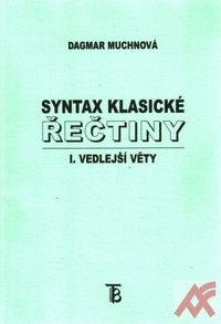 Syntax klasické řečtiny. I. Vedlejší věty