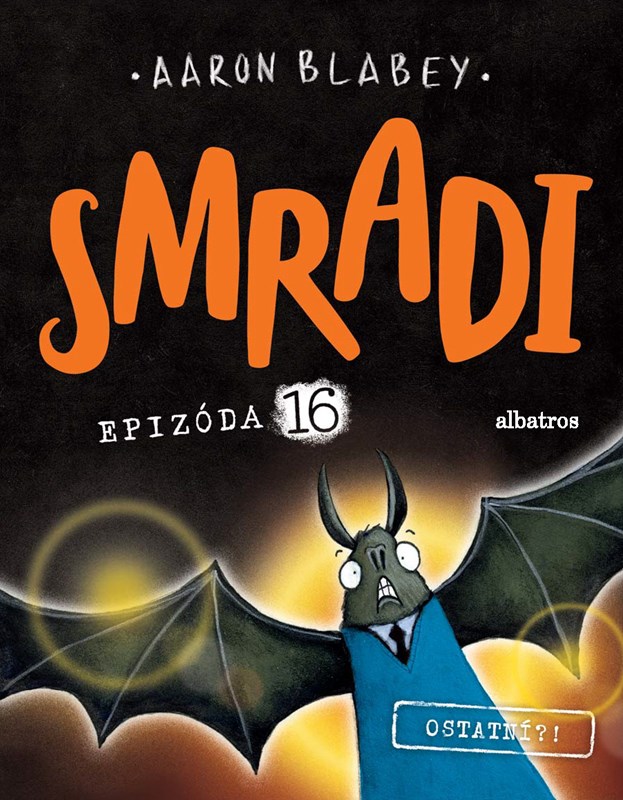 Smradi. Epizóda 16