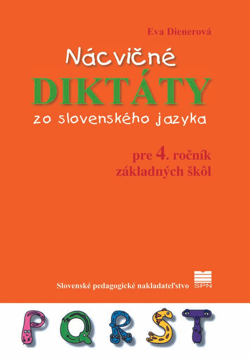 Nácvičné diktáty 4. zo slovenského jazyka pre 4. ročník ZŠ