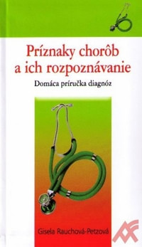 Príznaky chorôb a ich rozpoznávanie