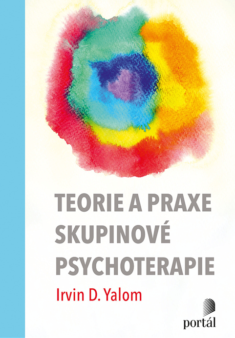 Teorie a praxe skupinové psychoterapie