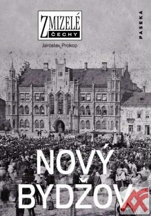 Nový Bydžov - Zmizelé Čechy