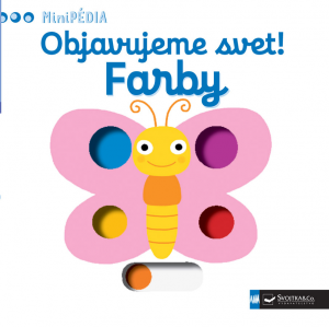 Objavujeme svet! Farby - MiniPÉDIA