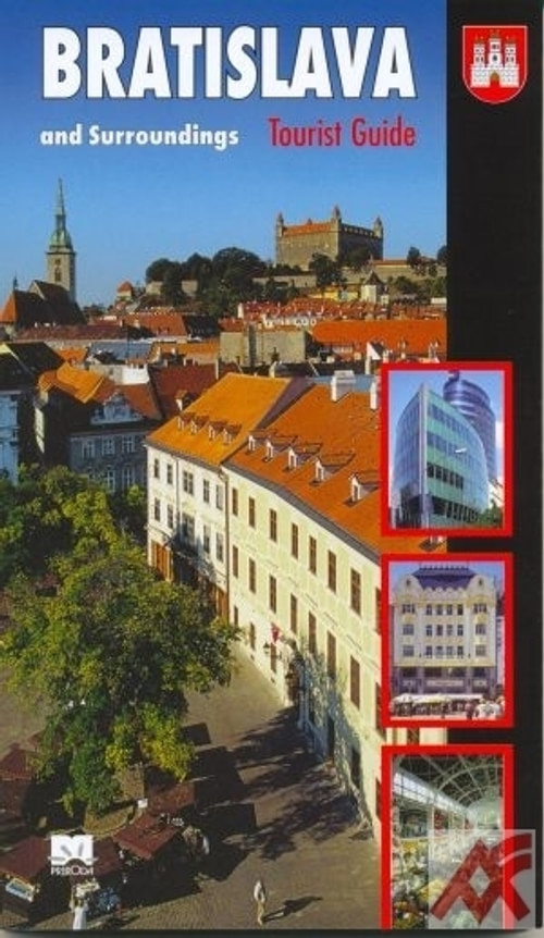 Bratislava and Surroundings - Tourist Guide