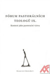 Fórum pastorálních teologů IX. Kontext jako pastorační výzva
