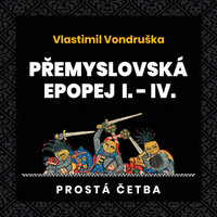 Přemyslovská epopej I.-IV.