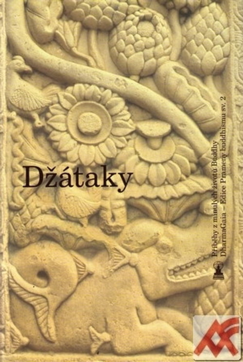 Džátaky. Příběhy z minulých životů Buddhy