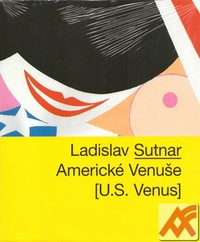 Ladislav Sutnar - Americké Venuše (U.S. Venus)