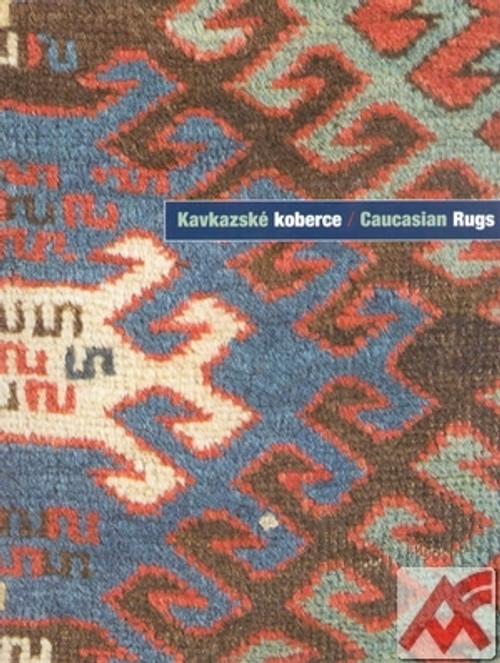 Kavkazské koberce / Caucasian Rugs