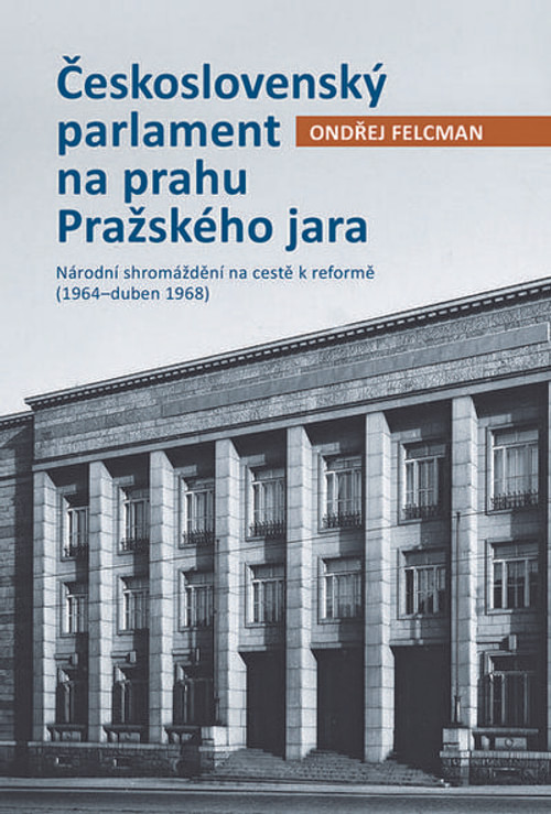 Československý parlament na prahu Pražského jara