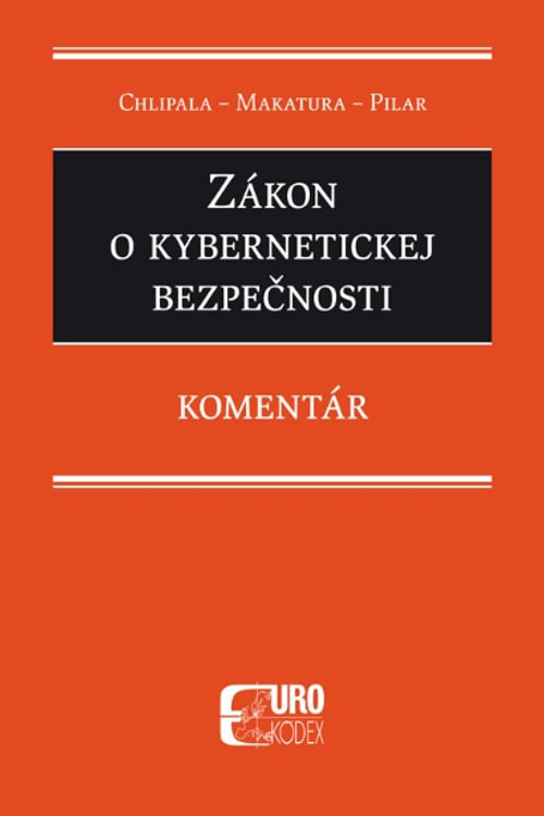 Zákon o kybernetickej bezpečnosti. Komentár