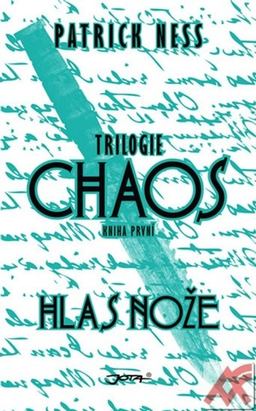 Hlas nože. Trilogie ChAOS. Kniha první