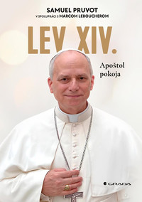 Lev XIV. Apoštol pokoja