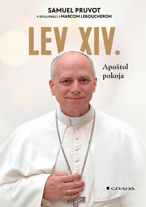 Lev XIV. Apoštol pokoja