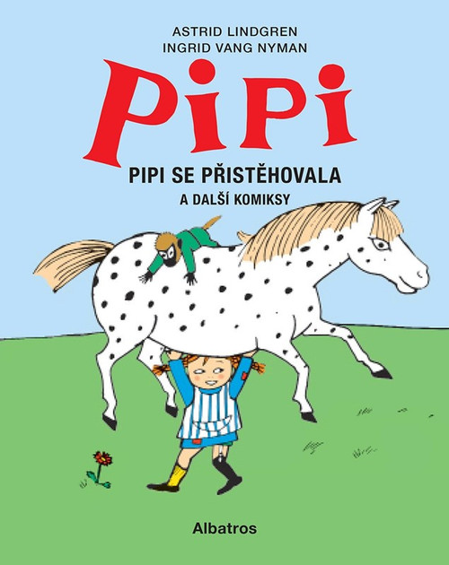 Pipi se přistěhovala a další komiksy