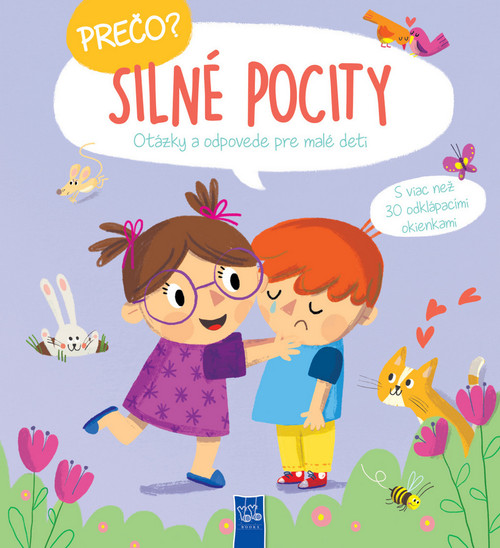 Prečo? Silné pocity - Otázky a odpovede pre malé deti