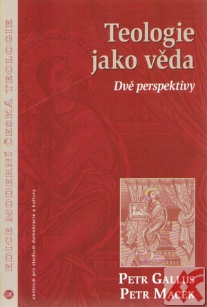 Teologie jako věda. Dvě perspektivy