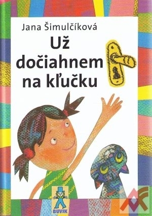 Kniha Už dočiahnem na kľučku