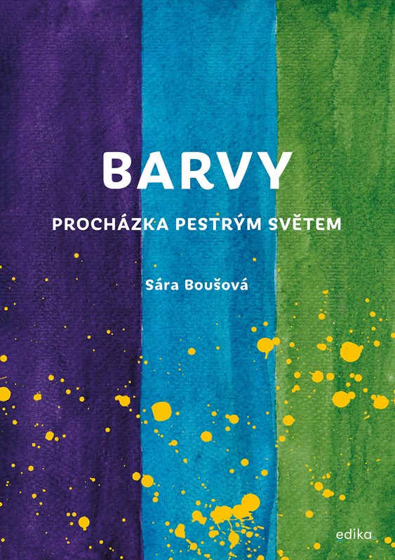 Barvy. Procházka pestrým světem