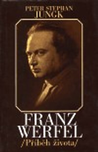 Franz Werfel /Příběh života/