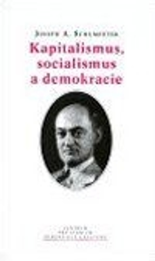 Kapitalismus, socialismus a demokracie
