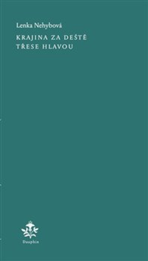 Krajina za deště třese hlavou