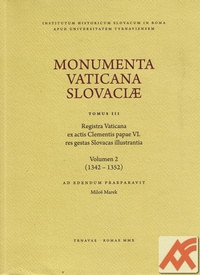 Monumenta Vaticana Slovaciae. Tomus III. Volumen 2 (1342-1352)
